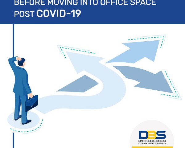 The New Normal Concerns of Businesses Before Choosing an Office Space!