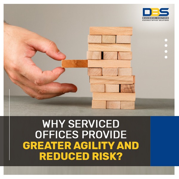 Why Serviced Offices Provide Greater Agility & Reduced Risk?