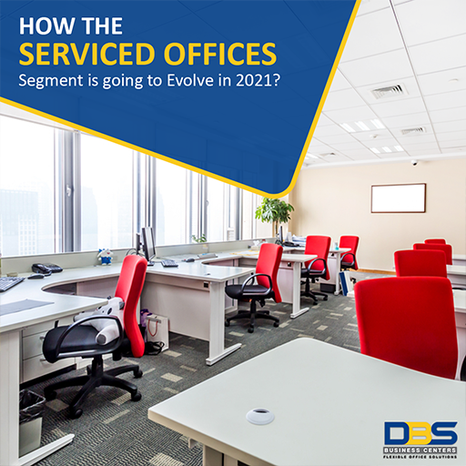 How Serviced Office Segment is going to Evolve in 2021?