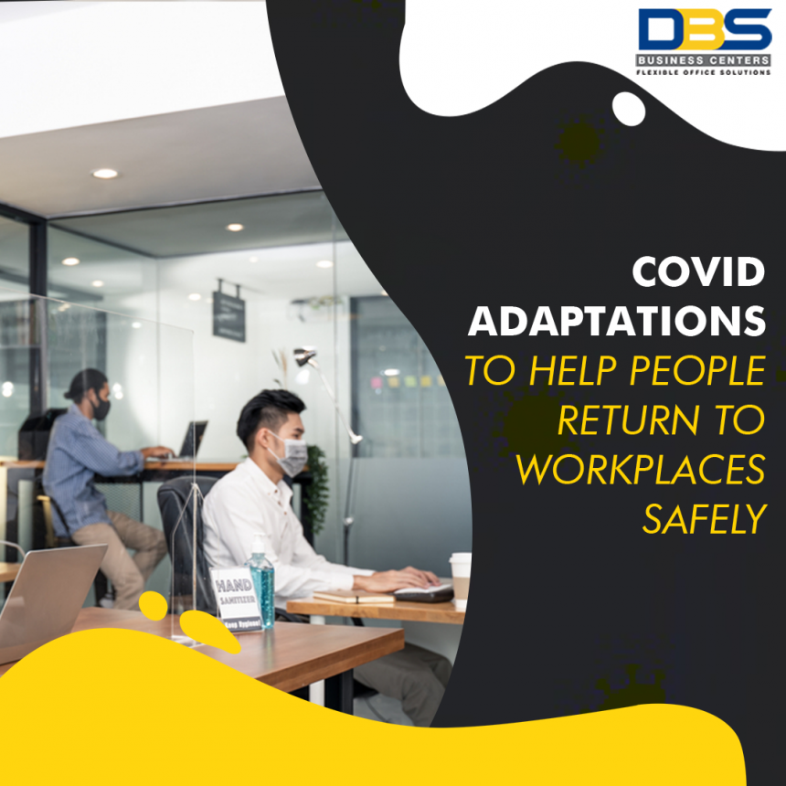 COVID Adaptations to Help People Get Back to Work Smoothly & Safely