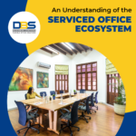 An Understanding of the Serviced Office Ecosystem