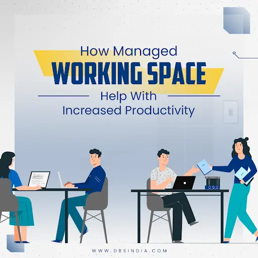 How Managed Working Space Help With Increased Productivity?
