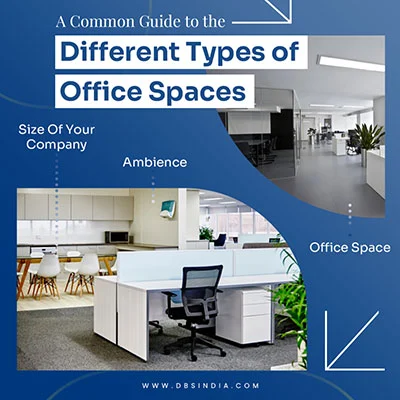 A Common Guide to the Different Types of Office Spaces