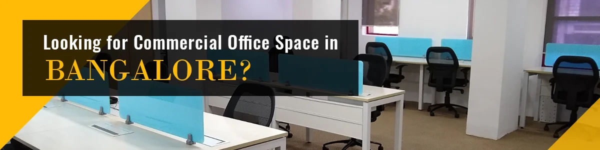 Commercial Office Space In Bangalore