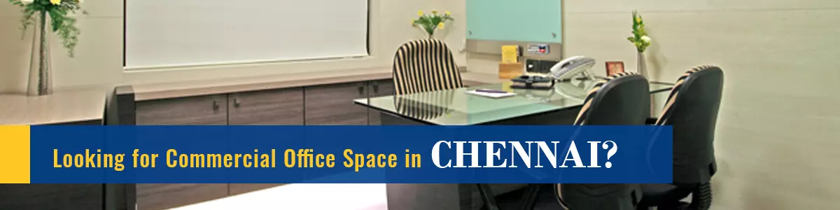 Commercial Office Space In Chennai