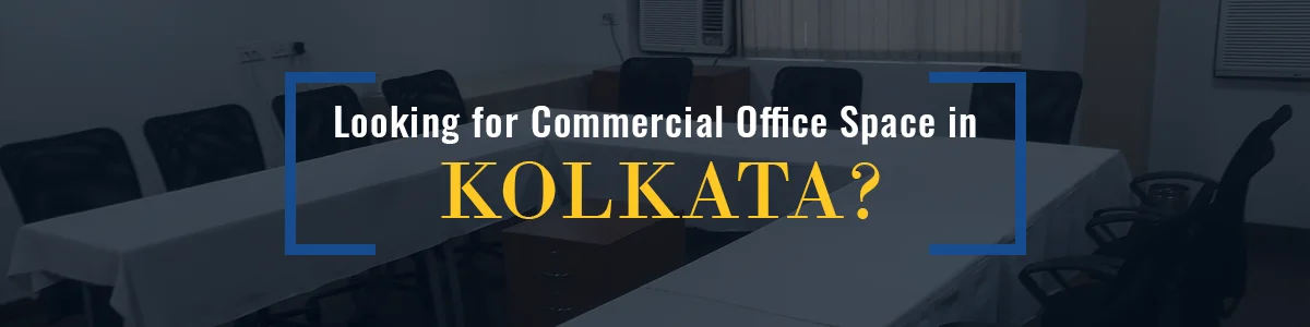 Commercial Office Space in Kolkata