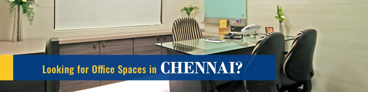 Office Space for Rent In Chennai