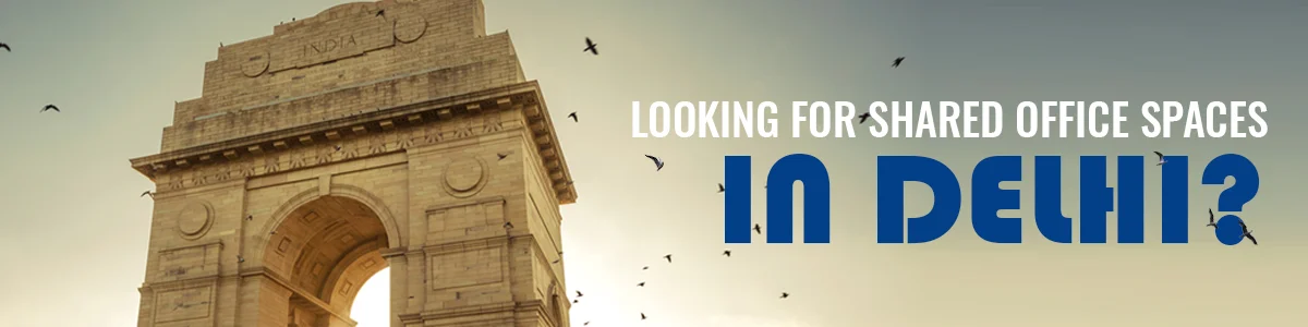 Shared Office Space in Delhi